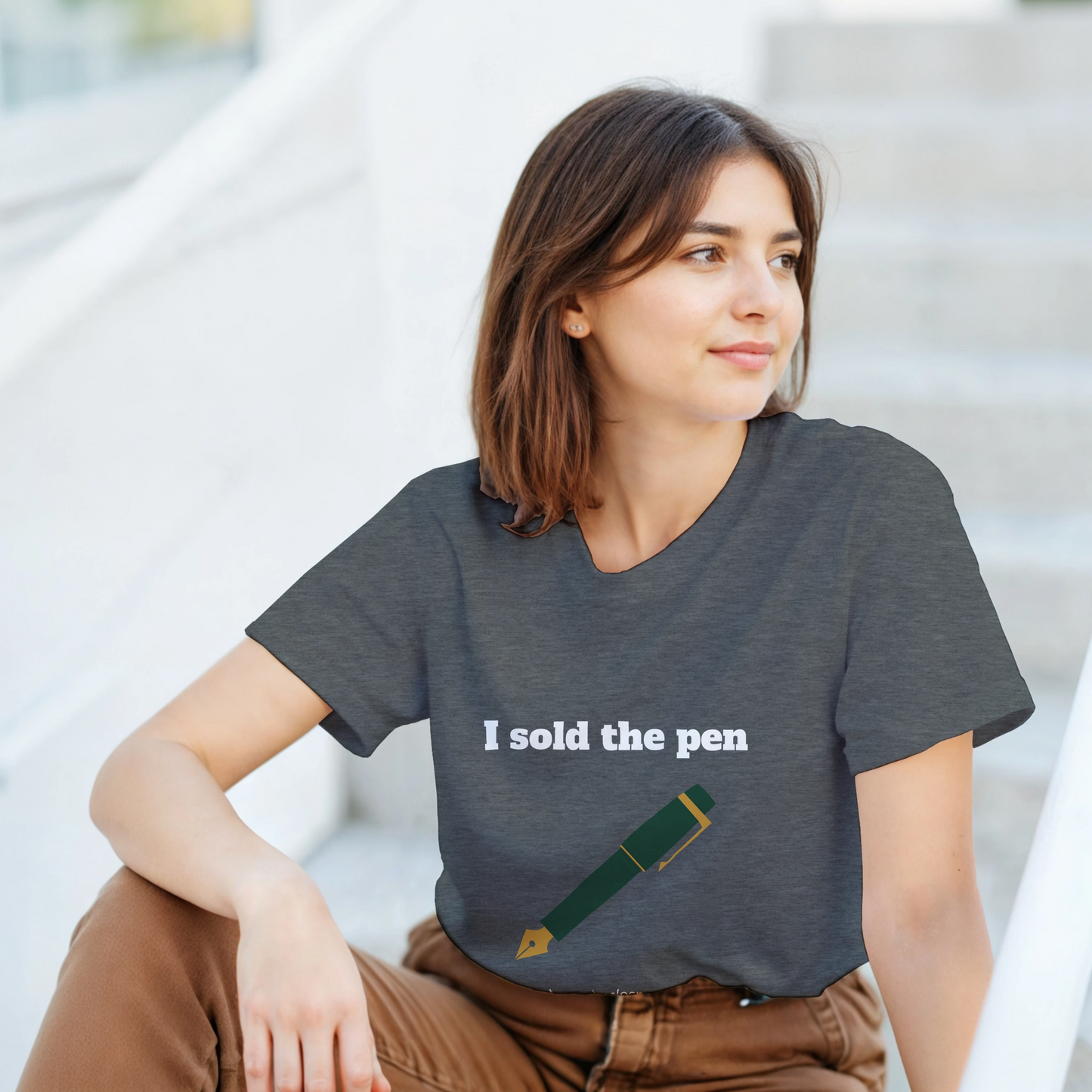I sold the pen - Funny T-shirt