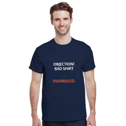 Objection! Bad Shirt Overruled. - Crewneck T-shirt