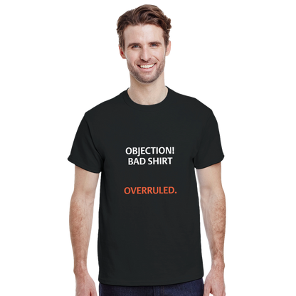 Objection! Bad Shirt Overruled. - Crewneck T-shirt
