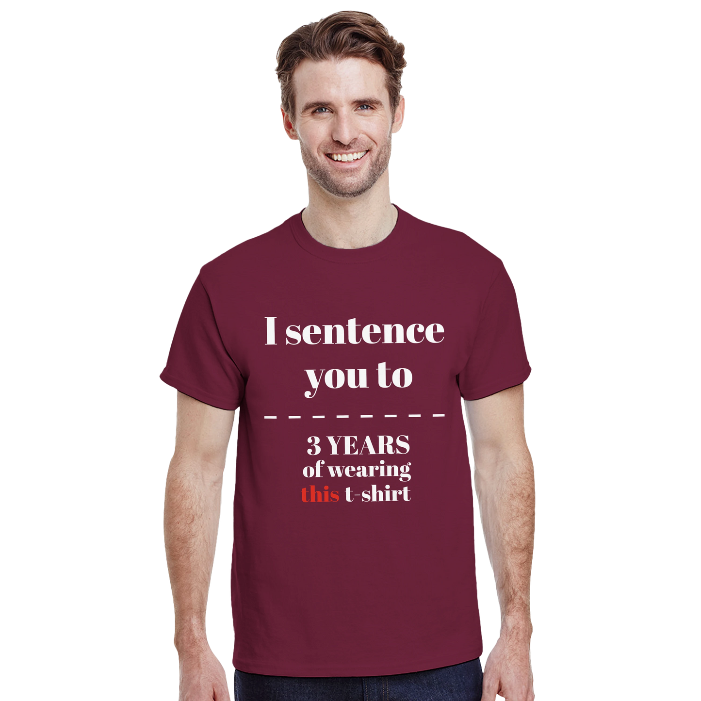 I sentence you to 3 years of wearing this t-shirt - Crewneck T-shirt