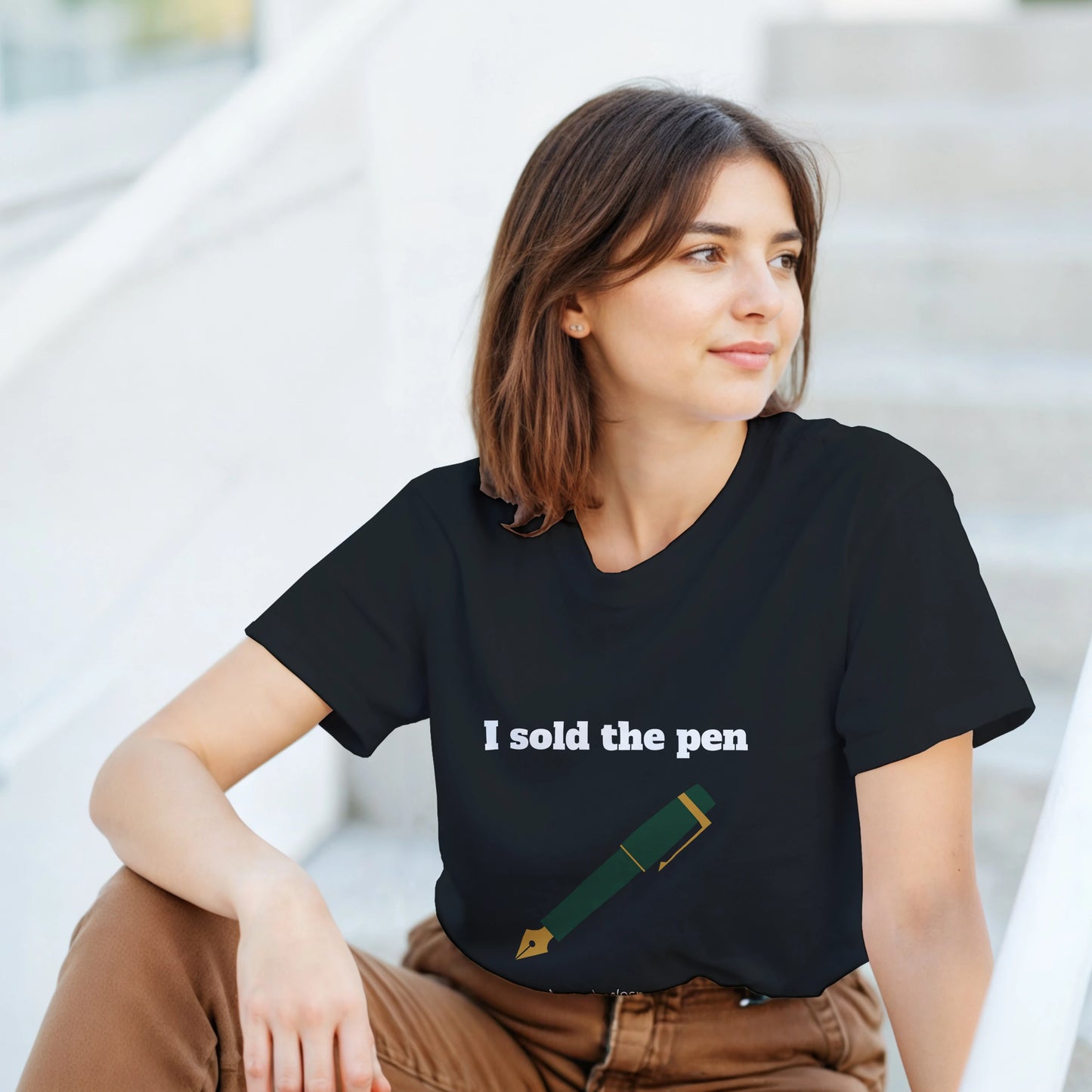 I sold the pen - Funny T-shirt